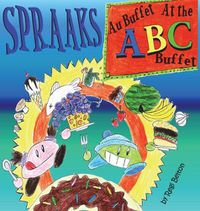 Cover image for Spraaks At the ABC Buffet - Au buffet ABC