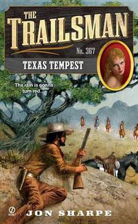 Cover image for The Trailsman #367: Texas Tempest