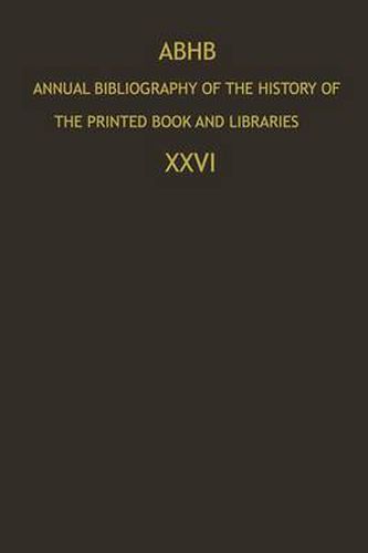 Cover image for ABHB Annual Bibliography of the History of the Printed Book and Libraries: Publications of 1995 and additions from the preceding years