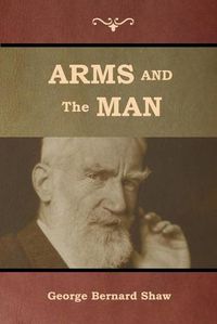 Cover image for Arms and the Man