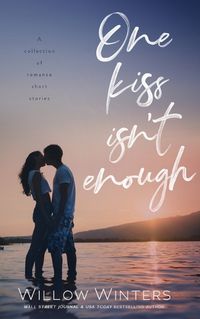 Cover image for One Kiss Isn't Enough