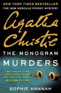 Cover image for The Monogram Murders: A New Hercule Poirot Mystery