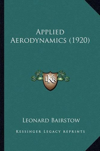 Cover image for Applied Aerodynamics (1920) Applied Aerodynamics (1920)