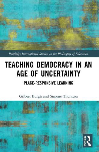 Teaching Democracy in an Age of Uncertainty