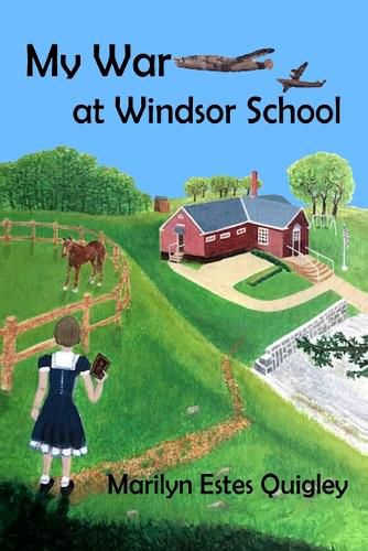 Cover image for My War at Windsor School