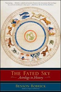 Cover image for The Fated Sky: Astrology in History