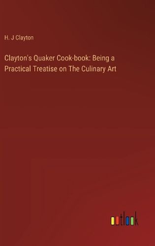 Clayton's Quaker Cook-book