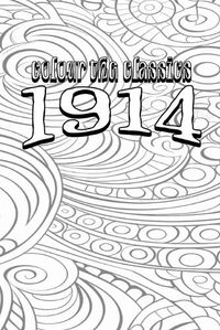 Cover image for EXCLUSIVE COLORING BOOK Edition of John French's 1914