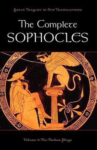 Cover image for The Complete Sophocles: Volume I: The Theban Plays