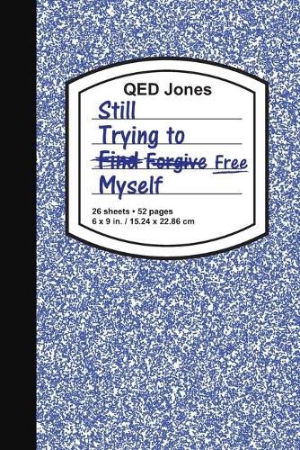 Cover image for Stfm: Still Trying to Find/Forgive/Free Myself