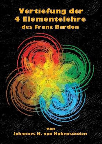 Cover image for Vertiefung der 4 Elementelehre des Franz Bardon