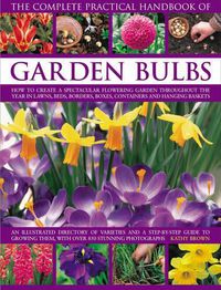 Cover image for Complete Practical Handbook of Garden Bulbs