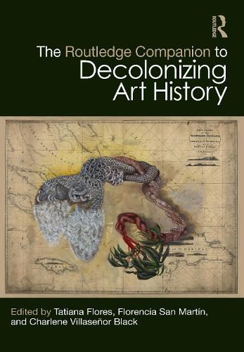 Cover image for The Routledge Companion to Decolonizing Art History