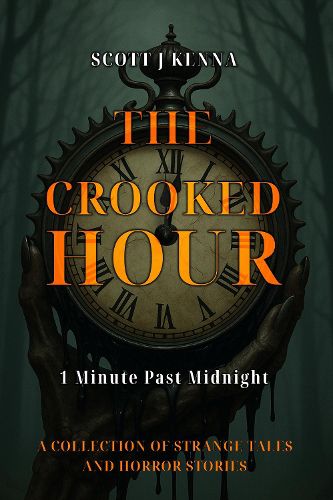 Cover image for The Crooked Hour - 1 Minute Past Midnight