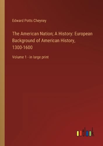 Cover image for The American Nation; A History