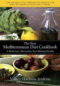 Cover image for The New Mediterranean Diet Cookbook: A Delicious Alternative for Lifelong Health