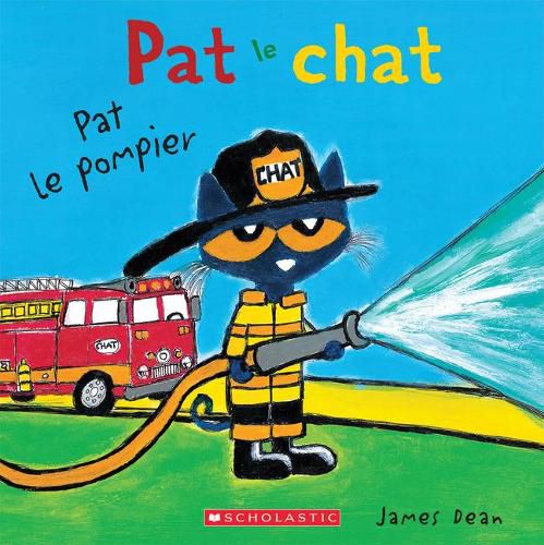 Pat Le Chat: Pat Le Pompier
