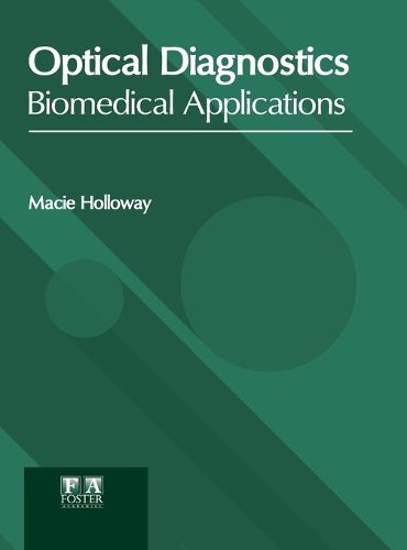 Cover image for Optical Diagnostics: Biomedical Applications