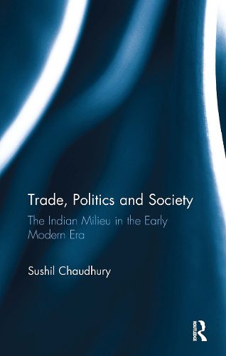 Cover image for Trade, Politics and Society