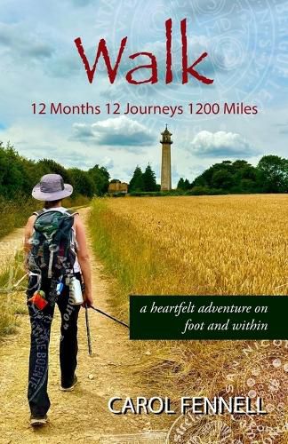 Cover image for Walk 12 Months 12 Journeys 1200 Miles