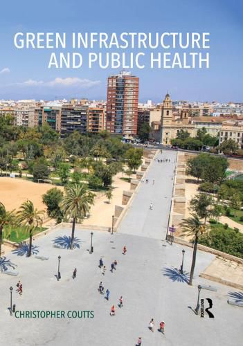 Cover image for Green Infrastructure and Public Health