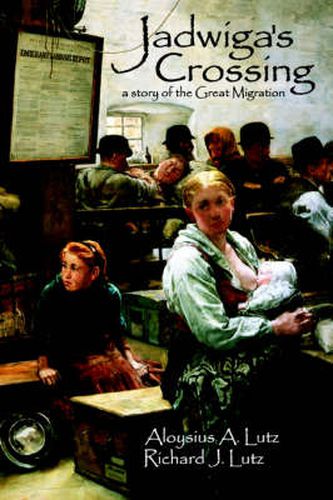 Cover image for Jadwiga's Crossing: a Story of the Great Migration