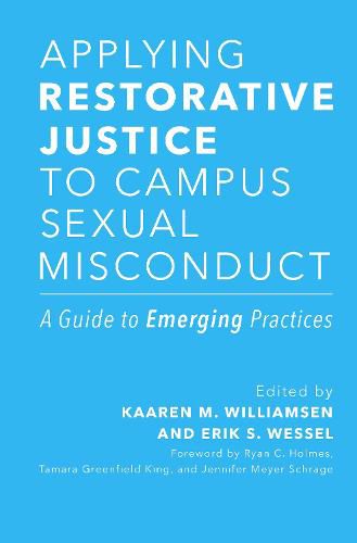 Cover image for Applying Restorative Justice to Campus Sexual Misconduct
