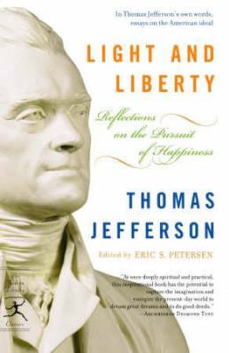 Cover image for Light and Liberty: Reflections on the Pursuit of Happiness