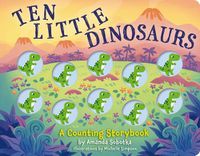 Cover image for Ten Little Dinosaurs
