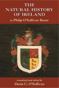 Cover image for The Natural History of Ireland: by Philip O'Sullivan Beare