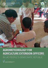 Cover image for Agrometeorology for agriculture extension officers in Lao People's Democratic Republic: Training manual