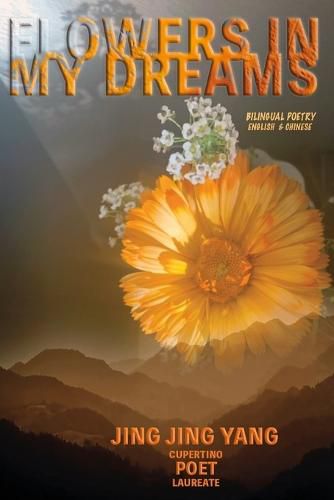 Cover image for Flowers in My Dreams: Jing Jing's Bilingual Poetry
