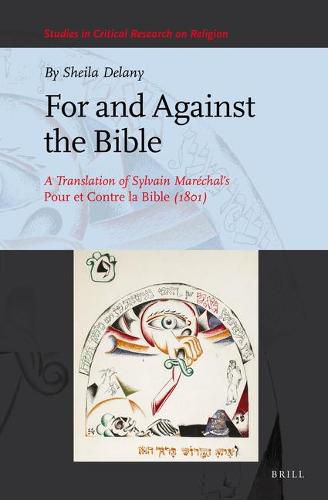 For and Against the Bible: A Translation of Sylvain Marechal's Pour et Contre la Bible (1801)