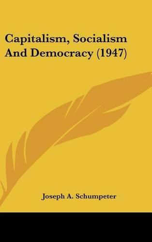 Capitalism, Socialism and Democracy (1947)