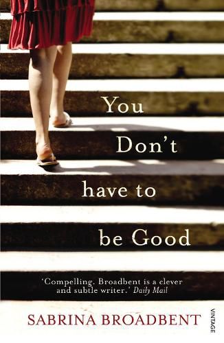 Cover image for You Don't Have to be Good