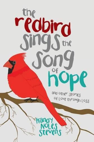 Cover image for The Redbird Sings the Song of Hope