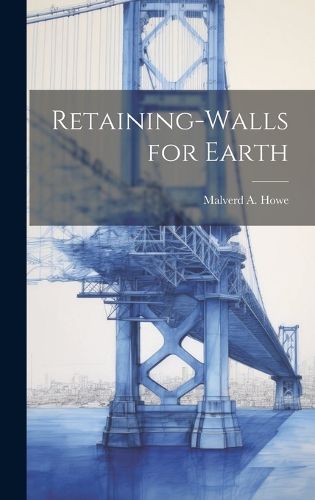 Cover image for Retaining-Walls for Earth