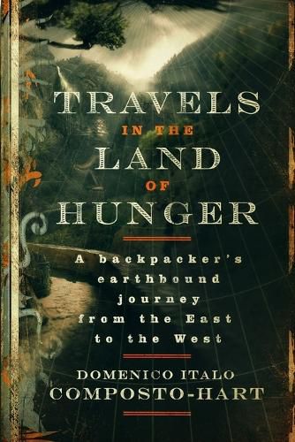 Cover image for Travels in the Land of Hunger