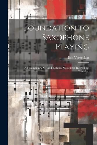 Cover image for Foundation to Saxophone Playing