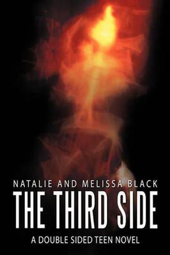 Cover image for The Third Side: A Double Sided Teen Nove