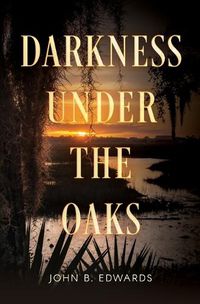 Cover image for Darkness under the Oaks