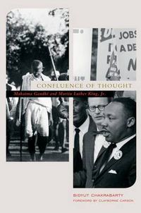 Cover image for Confluence of Thought: Mohandas Karamchand Gandhi and Martin Luther King, Jr