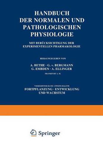 Cover image for Handbuch Der Normalen Und Pathologischen Physiologie Fortpflanzung Entwicklung Und Wachstum