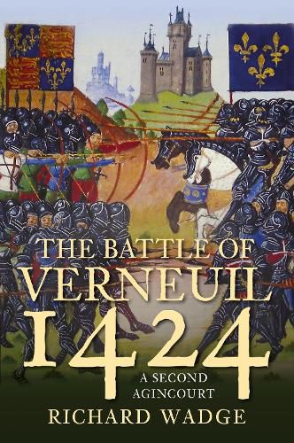 Cover image for The Battle of Verneuil 1424: A Second Agincourt