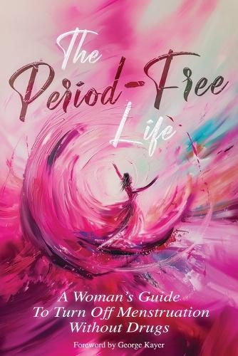 Cover image for The Period-Free Life
