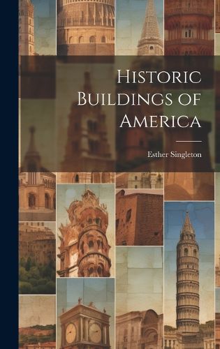 Cover image for Historic Buildings of America