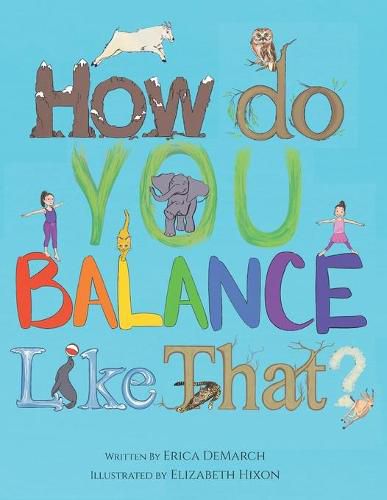 Cover image for How Do You Balance Like That?