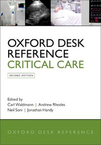 Cover image for Oxford Desk Reference: Critical Care