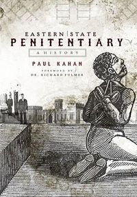 Cover image for Eastern State Penitentiary: A History