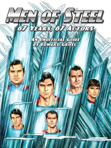 Cover image for Men of Steel - 87 Years, 87 Actors
